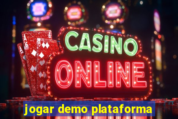 jogar demo plataforma